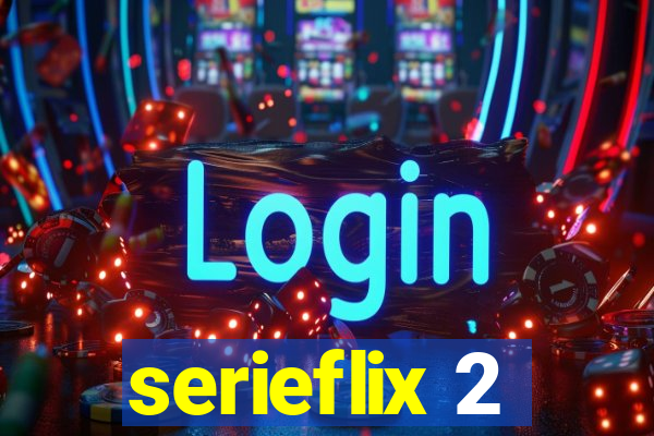 serieflix 2